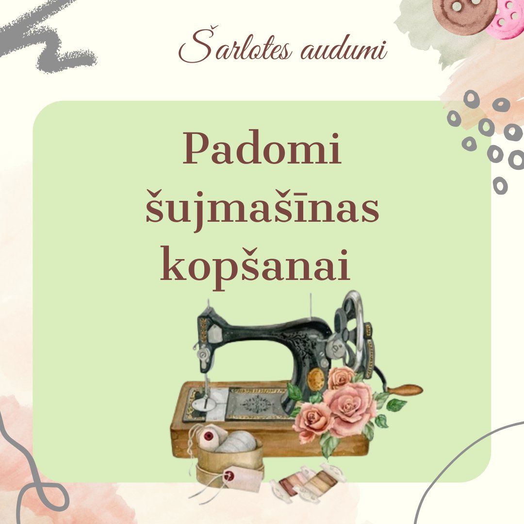 Wie pflegt man eine Nähmaschine? - Šarlotes audumi