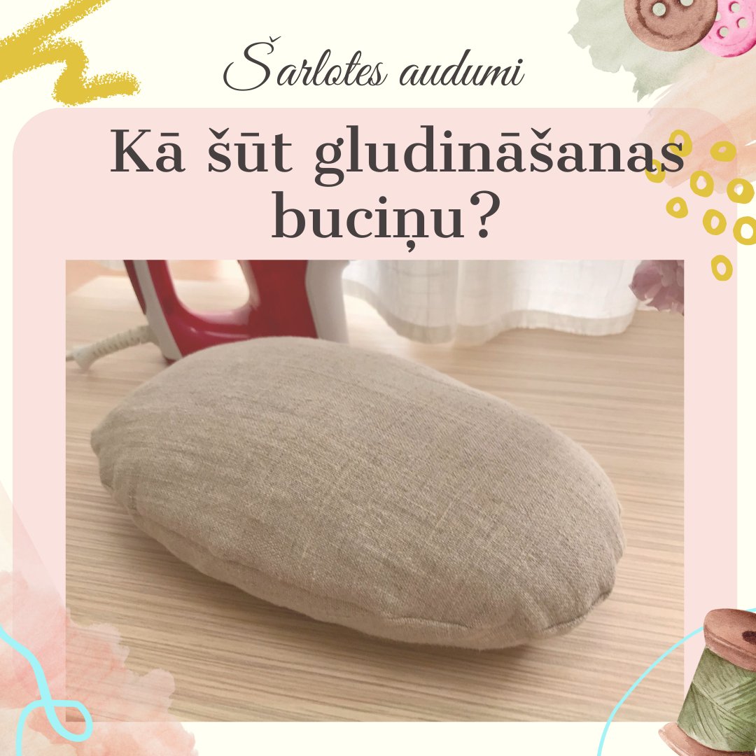 Wie man den Bügelhelfer „Buciņš“ näht - Charlottes Stoffe