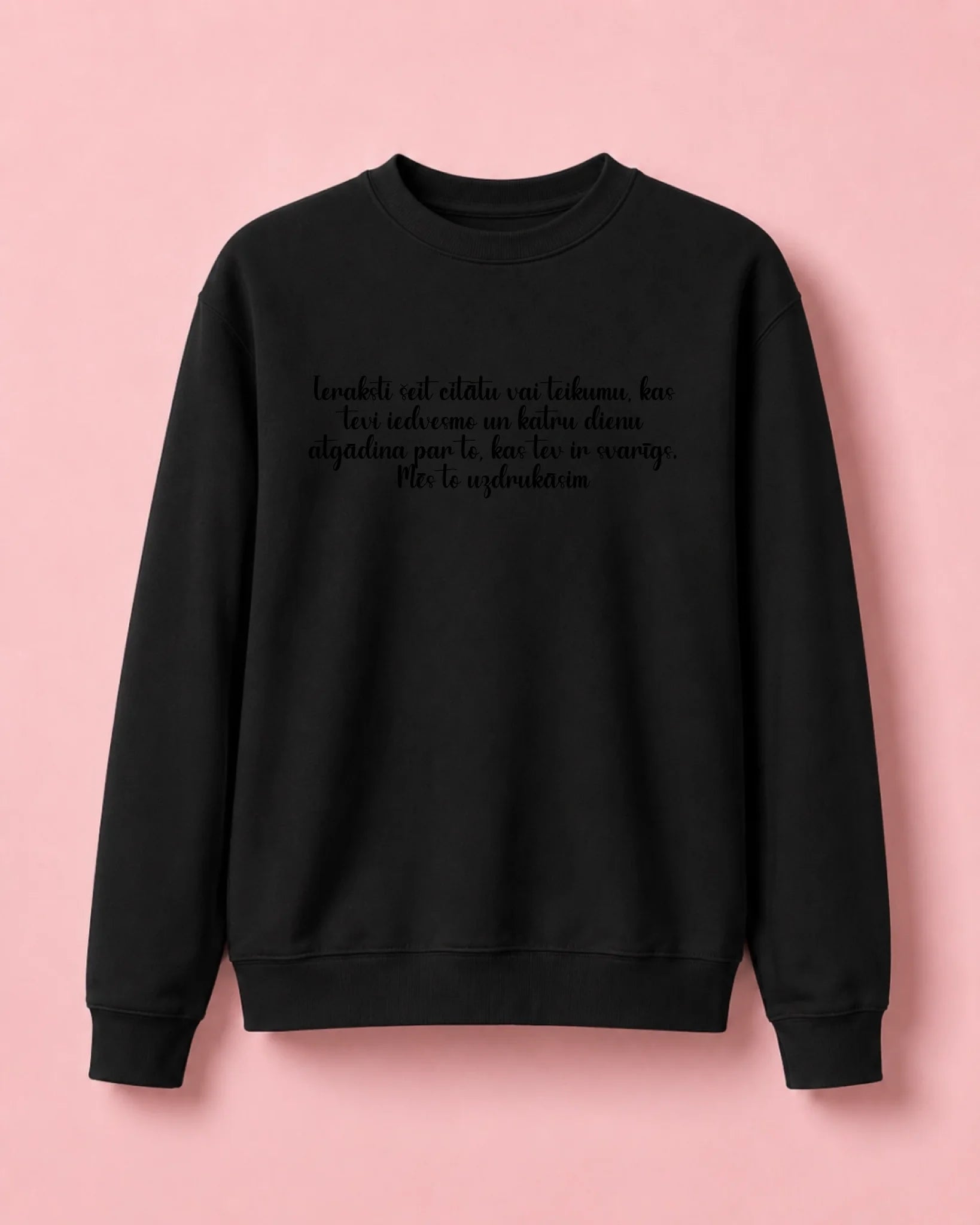 Bild eines personalisierten Pullovers mit Text, schwarz – online erhältlich bei Šarlotes audumi